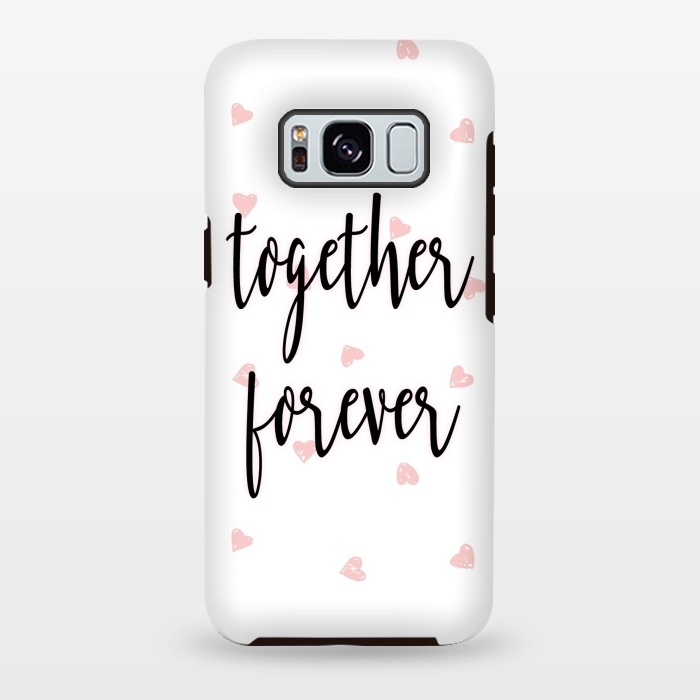 Galaxy S8 plus StrongFit Together Forever by Martina