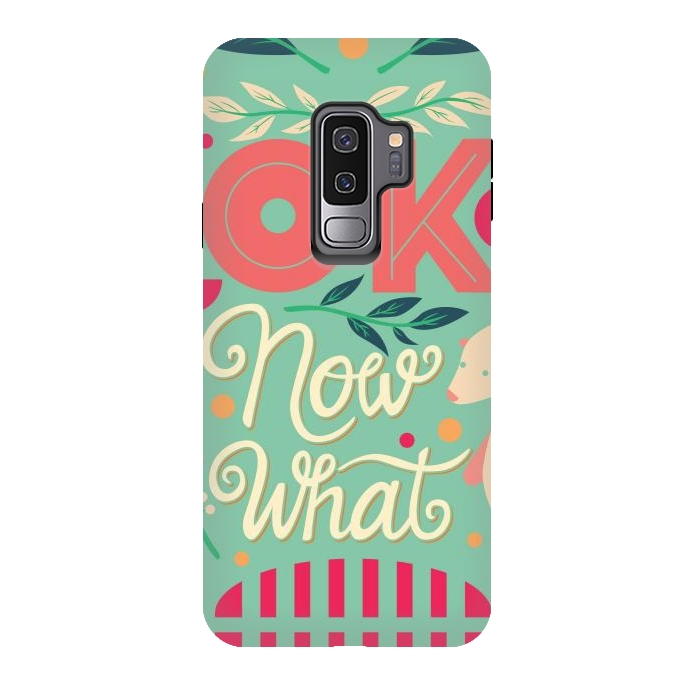 Galaxy S9 plus StrongFit OK Now What 003 by Jelena Obradovic