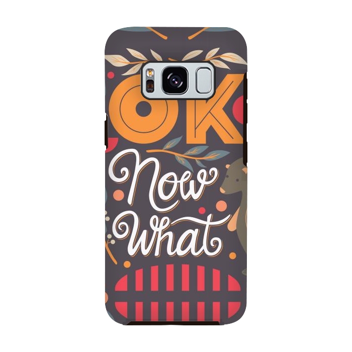 Galaxy S8 StrongFit Ok Now What 004 by Jelena Obradovic