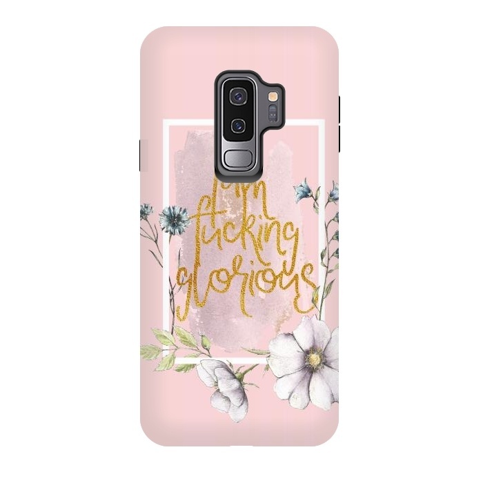 Galaxy S9 plus StrongFit Iam fucking glorious - blush floral by  Utart
