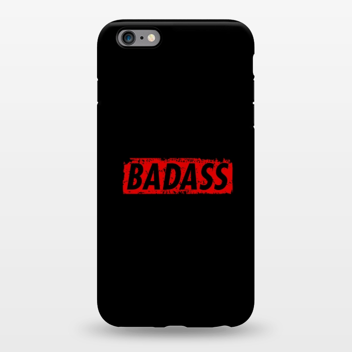 iPhone 6/6s plus StrongFit Badass by Dhruv Narelia