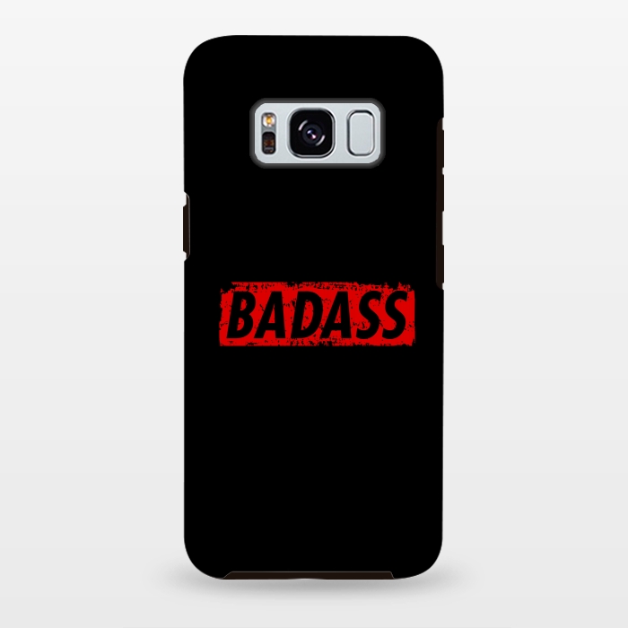 Galaxy S8 plus StrongFit Badass by Dhruv Narelia