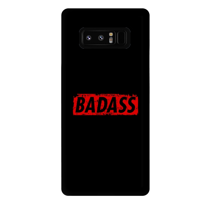 Galaxy Note 8 StrongFit Badass by Dhruv Narelia