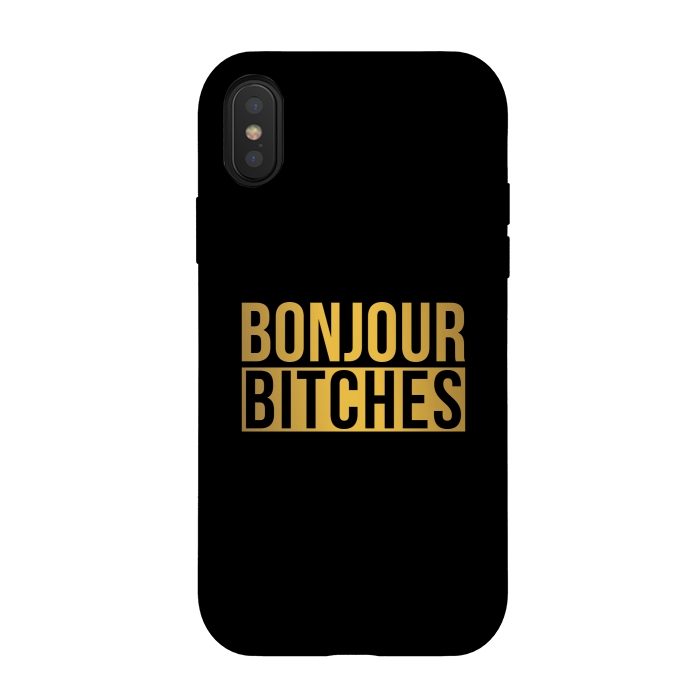 iPhone Xs / X StrongFit Bonjour Bitches by Dhruv Narelia