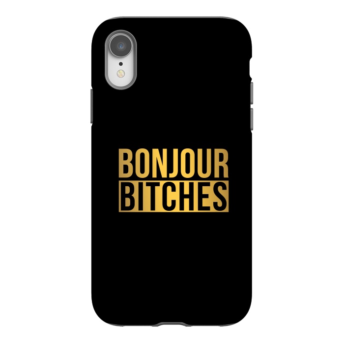 iPhone Xr StrongFit Bonjour Bitches by Dhruv Narelia