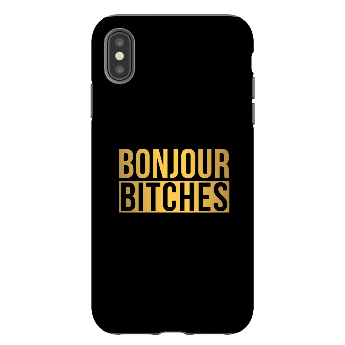 iPhone Xs Max StrongFit Bonjour Bitches by Dhruv Narelia