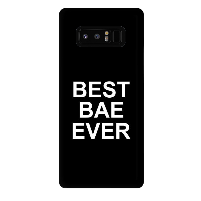 Galaxy Note 8 StrongFit Best Bae Ever by Dhruv Narelia
