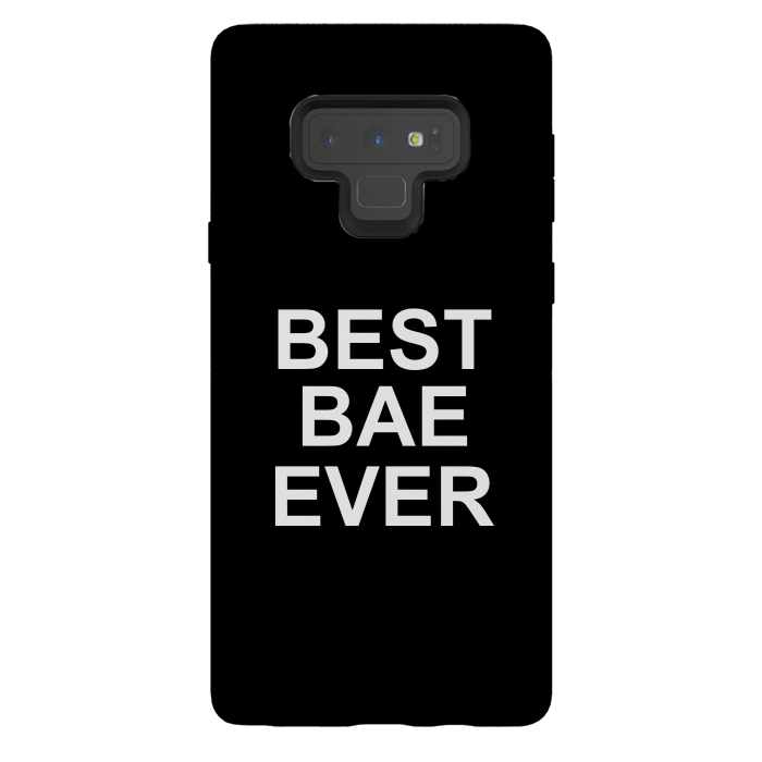 Galaxy Note 9 StrongFit Best Bae Ever by Dhruv Narelia