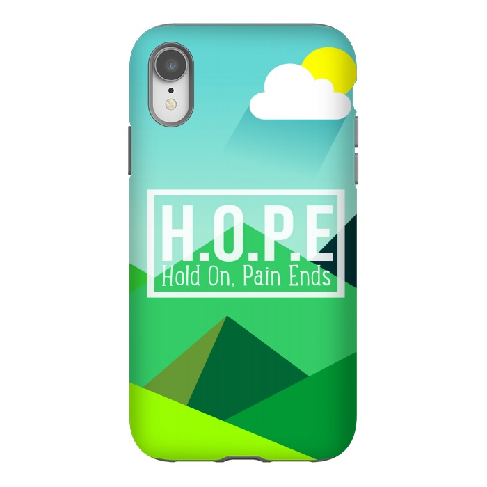iPhone Xr StrongFit HOPE - Hold On Pain Ends by Dhruv Narelia
