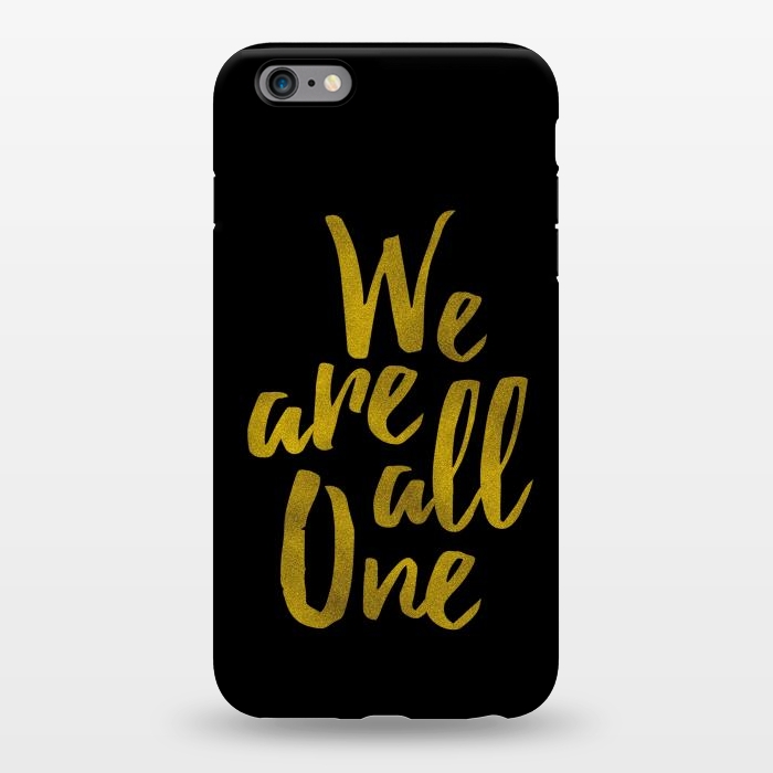 iPhone 6/6s plus StrongFit We Are All One by Majoih