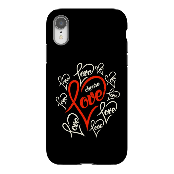 iPhone Xr StrongFit choose love by TMSarts