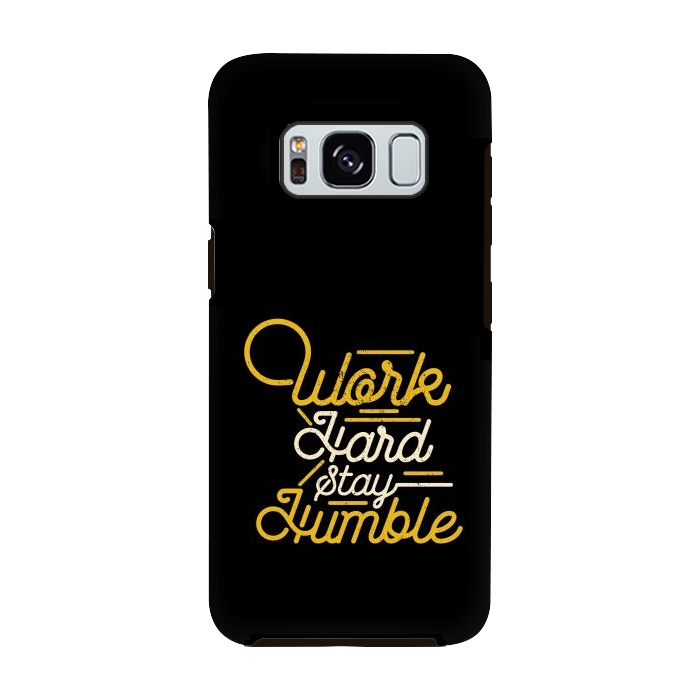 Galaxy S8 StrongFit work hard stay humble  by TMSarts
