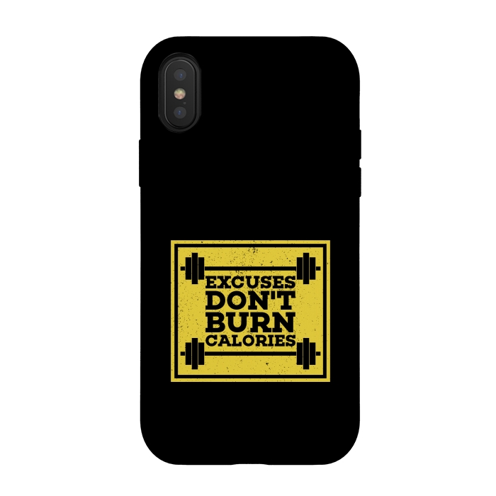 iPhone Xs / X StrongFit excuses dont burn calories by TMSarts
