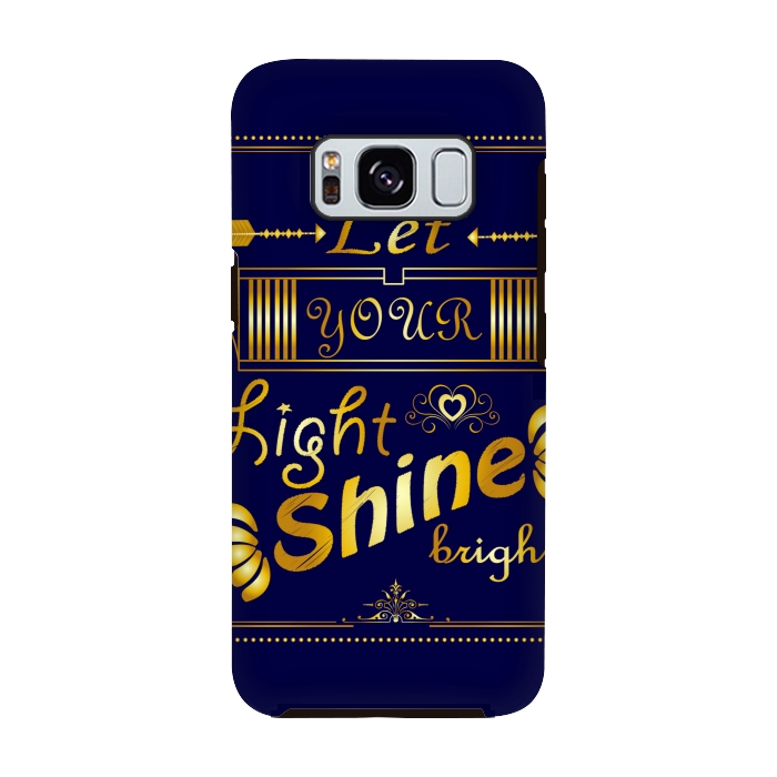 Galaxy S8 StrongFit let your light shine bright by MALLIKA