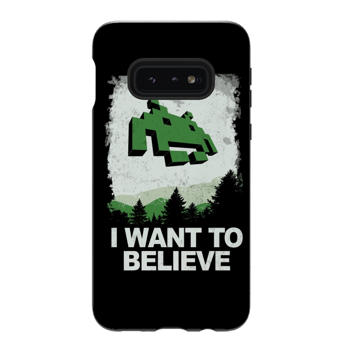 Galaxy S10e StrongFit I WANT TO BELIEVE by SKULLPY