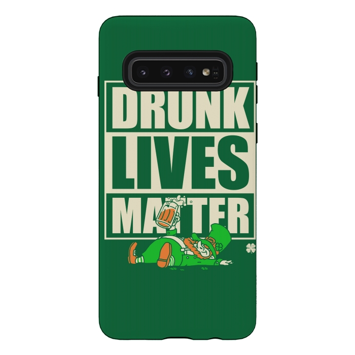 Galaxy S10 StrongFit Drunk Lives Matter by Vó Maria