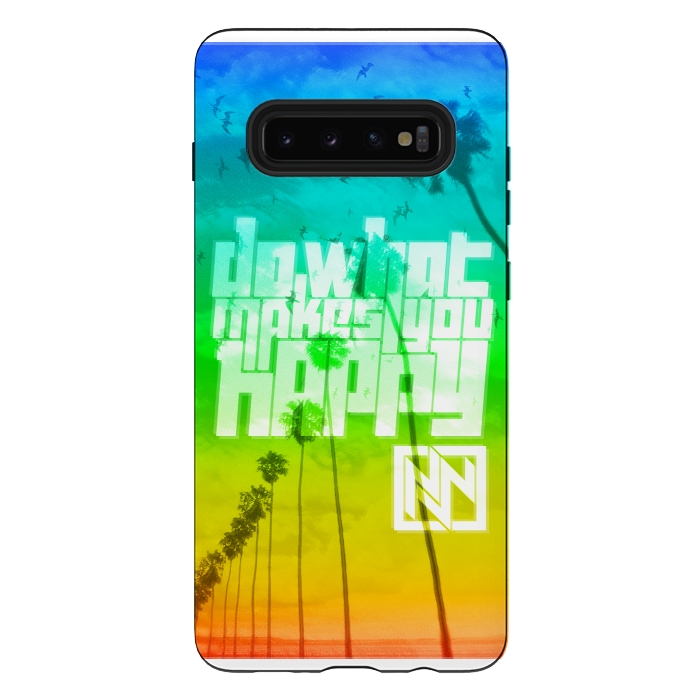 Galaxy S10 plus StrongFit Do What Makes You Happy by Nicholas Wolf