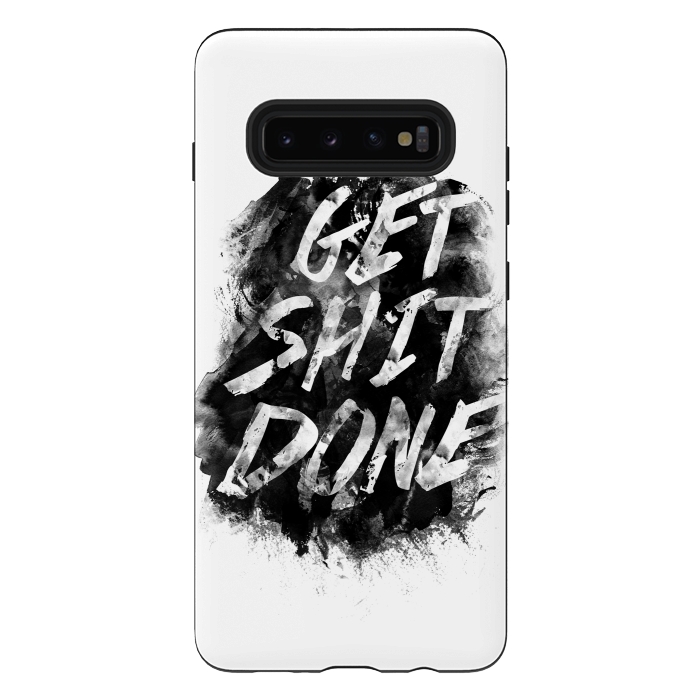 Galaxy S10 plus StrongFit Get Shit Done by Rui Faria