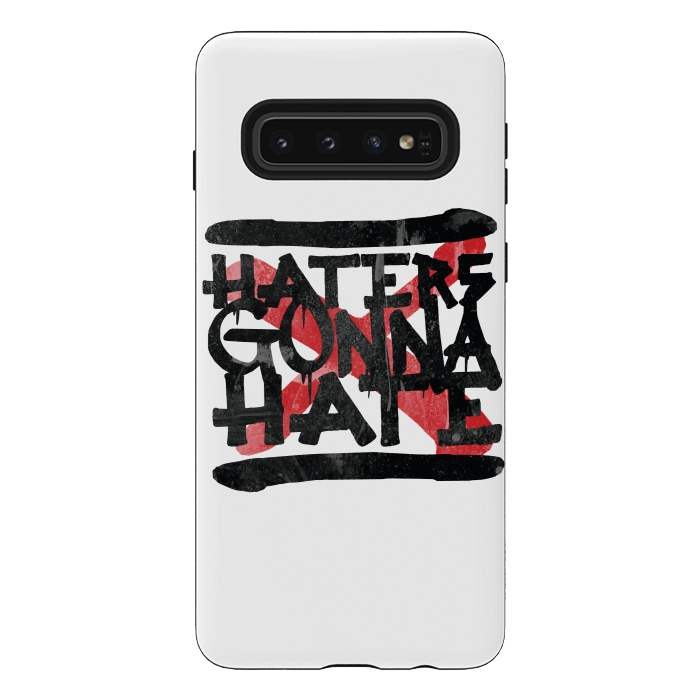 Galaxy S10 StrongFit Haters gonna Hate by Rui Faria