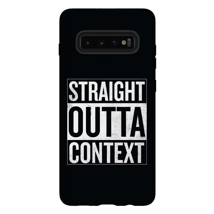 Galaxy S10 plus StrongFit Straight Outta Context by Shadyjibes