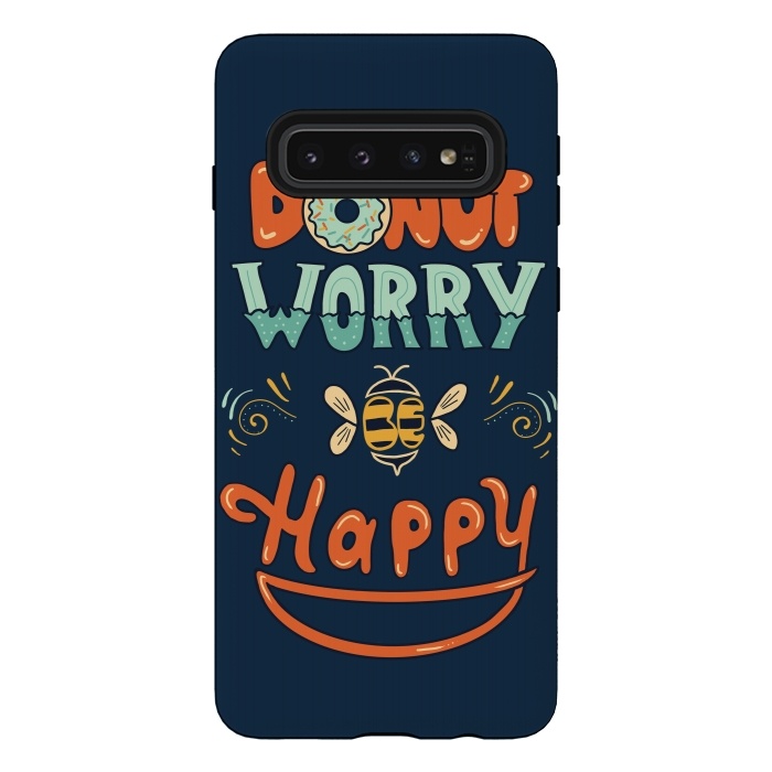 Galaxy S10 StrongFit Donut Worry Be Happy by Coffee Man
