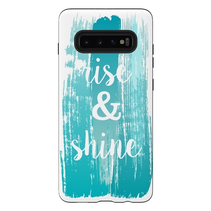 Galaxy S10 plus StrongFit Rise and shine typography watercolor by Martina