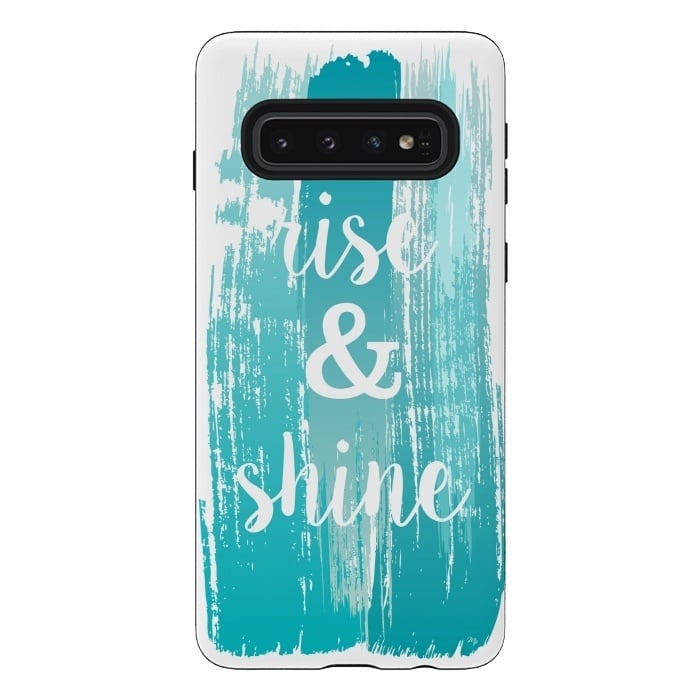 Galaxy S10 StrongFit Rise and shine typography watercolor by Martina