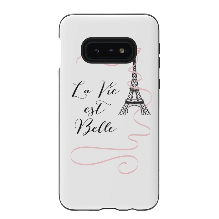 Galaxy S10e StrongFit Eiffel Tower Quote by Martina