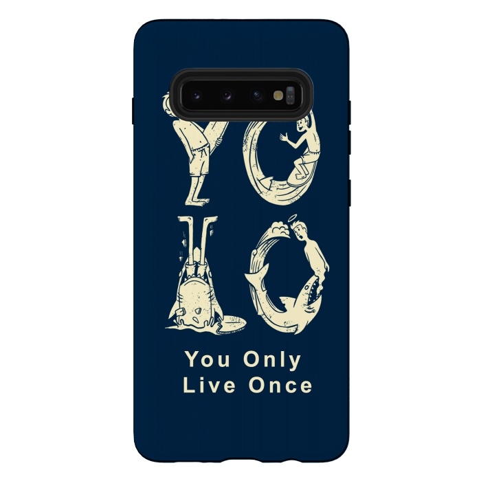 Galaxy S10 plus StrongFit YOLO you only live once by Coffee Man