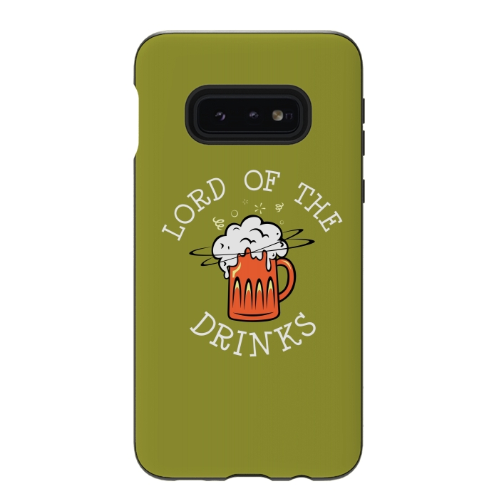 Galaxy S10e StrongFit Lord Of The Drinks by Dhruv Narelia