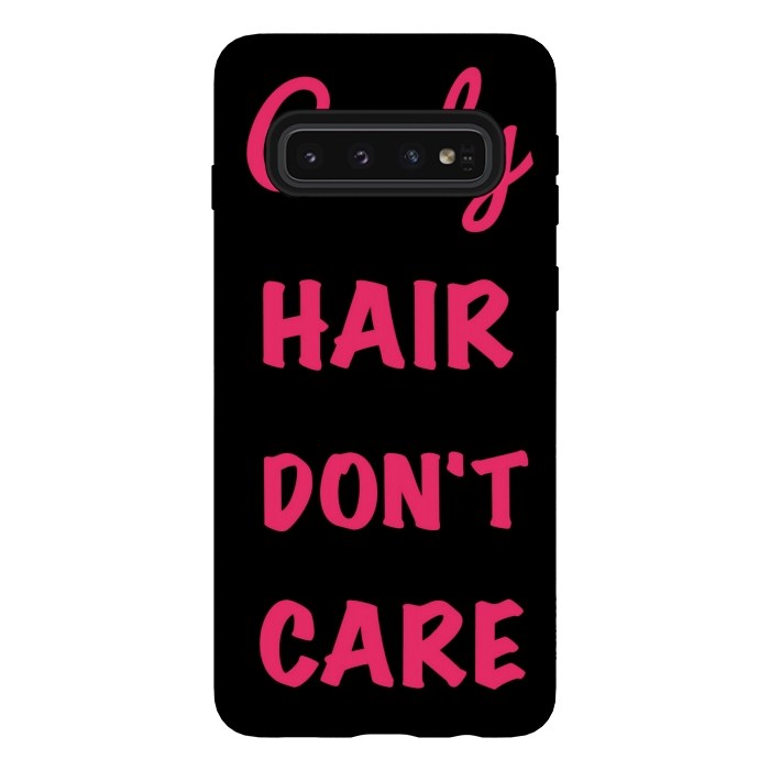 Galaxy S10 StrongFit CURLY HAIR DONT CARE by MALLIKA