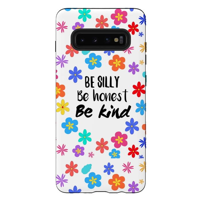 Galaxy S10 plus StrongFit be silly be honest be kind by MALLIKA