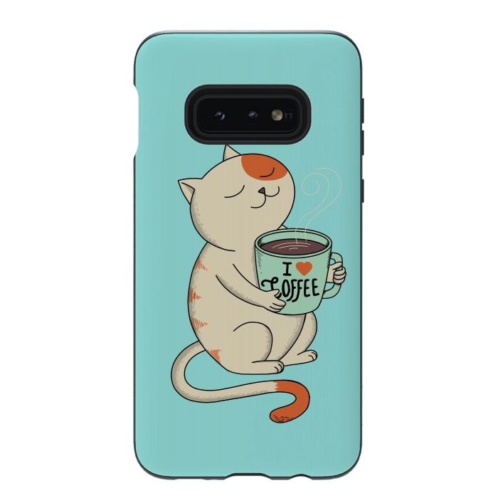 Galaxy S10e StrongFit Cat and Coffee by Coffee Man