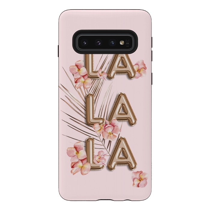Galaxy S10 StrongFit LA LA LA - Fun Shiny Rose Gold Girly Flower Typography  by  Utart