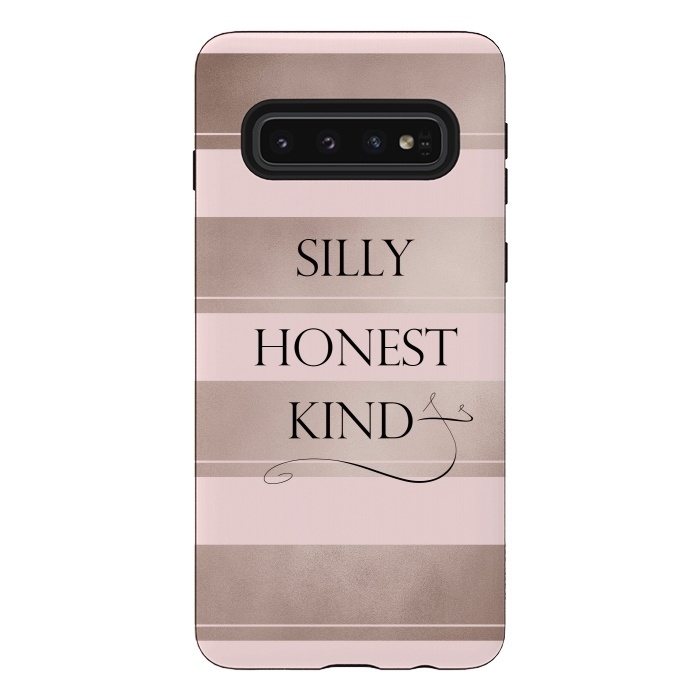 Galaxy S10 StrongFit Be Silly Honest and Kind by  Utart