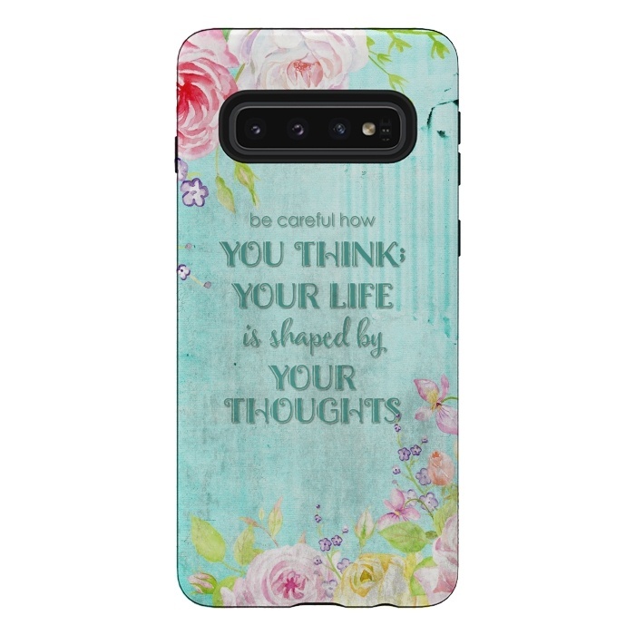 Galaxy S10 StrongFit Be Carefull - Floral Typopgraphy on Teal by  Utart