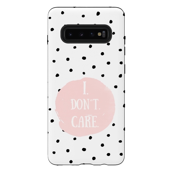 Galaxy S10 plus StrongFit I dont care on polka dots by  Utart