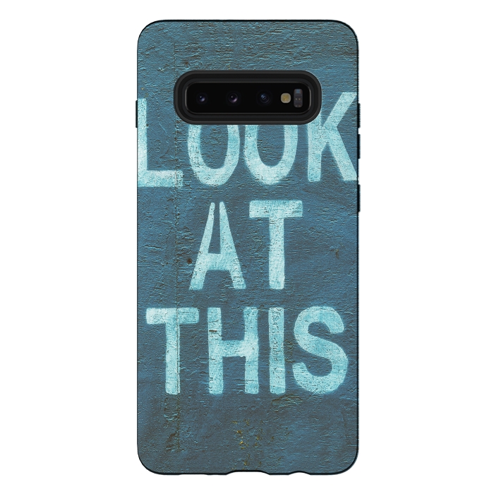 Galaxy S10 plus StrongFit Look At This Teal Urban Art by Andrea Haase