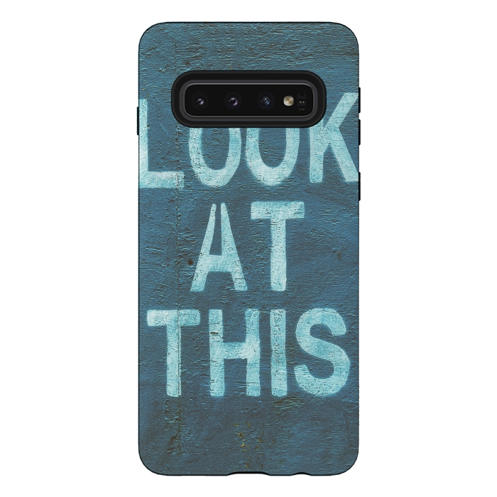 Galaxy S10 StrongFit Look At This Teal Urban Art by Andrea Haase