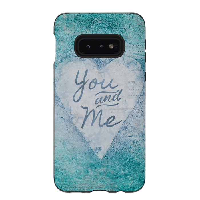 Galaxy S10e StrongFit You And Me Love Heart by Andrea Haase