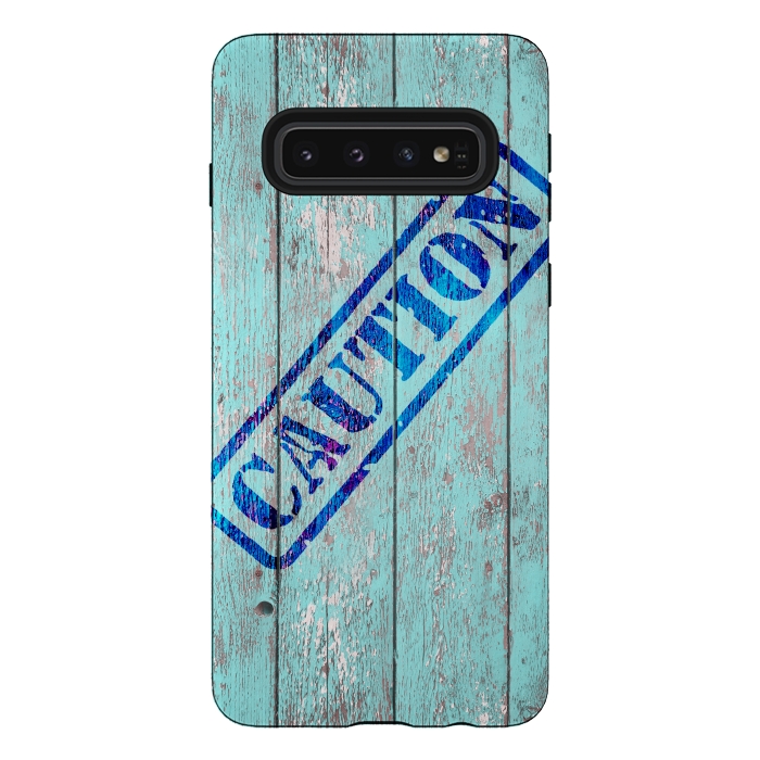 Galaxy S10 StrongFit Caution Sign On Old Wooden Plank by Andrea Haase