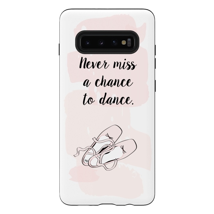Galaxy S10 plus StrongFit Ballerina Shoes Dance Quote by Martina