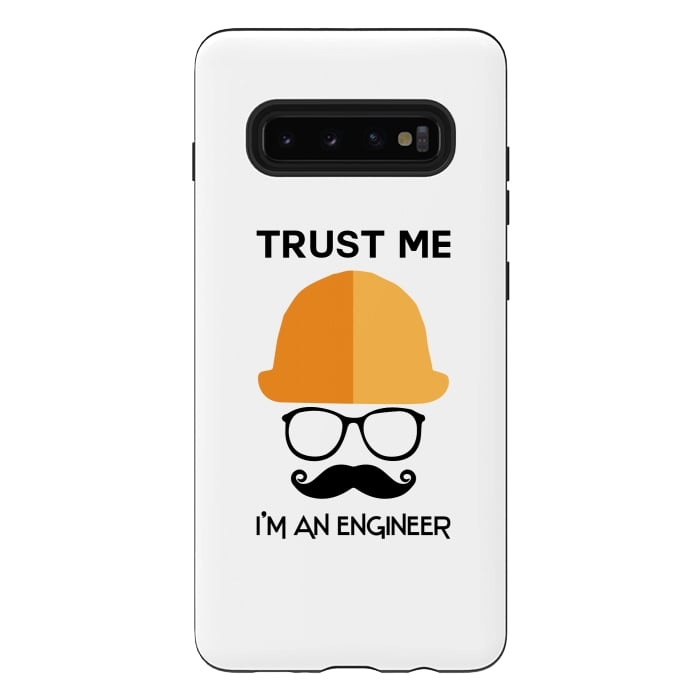 Galaxy S10 plus StrongFit trust me im an engineer by TMSarts