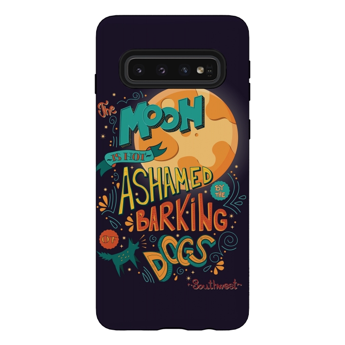 Galaxy S10 StrongFit The moon is not ashamed by the barking of dogs by Jelena Obradovic