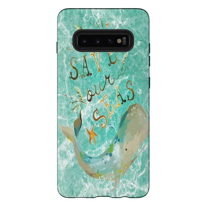 Galaxy S10 plus StrongFit Save our Seas by Joanna Vog