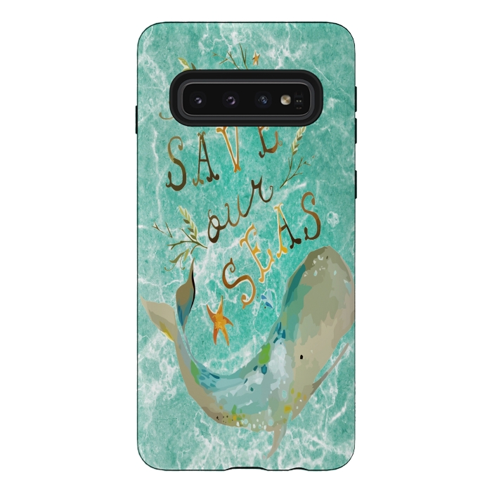 Galaxy S10 StrongFit Save our Seas by Joanna Vog