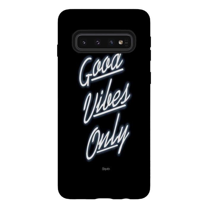 Galaxy S10 StrongFit Good Vibes Only by ''CVogiatzi.