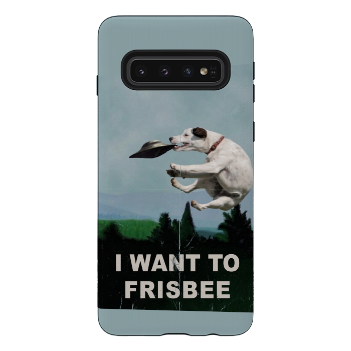 Galaxy S10 StrongFit I want to freesbie by jackson duarte