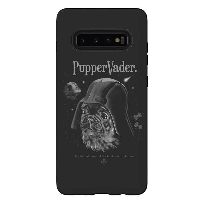 Galaxy S10 plus StrongFit Pupper Vader by jackson duarte