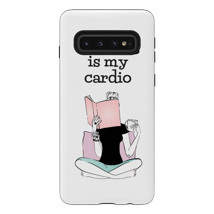 Galaxy S10 StrongFit Reading is my cardio by Martina